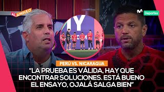 PERÚ vs NICARAGUA PREVIA y ANÁLISIS del primer amistoso de la ERA FOSSATI  AL ÁNGULO ⚽🥅 [upl. by Nivlen934]