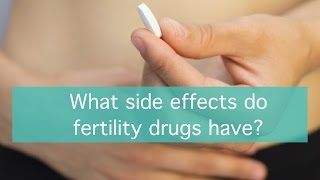 What side effects do fertility drugs have [upl. by Sudoeht624]