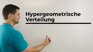 Hypergeometrische Verteilung Erwartungswert Varianz Standardabweichung Beispiel [upl. by Tarazi]