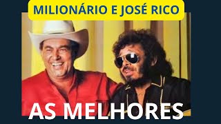 Milionário e José Rico As melhores Sertanejo Raiz Só Modão [upl. by Nesila202]