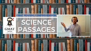 GMAT Ninja RC Ep 3 How to Approach Science Passages on the GMAT Focus amp EA [upl. by Elma]