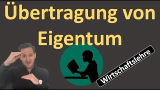 Übertragung von Eigentum und Eigentumsvorbehalt [upl. by Valentia147]