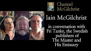 Iain McGilchrist in conversation with the Swedish publishers of The Master amp His Emissary [upl. by Gilbertine]