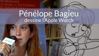 Pénélope Bagieu dessine lApple Watch [upl. by Berkow]