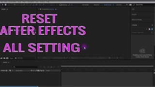 Adobe After Effects CC How To Reset To Its Default Layout 2018  After effects tutorials [upl. by Tabbie]