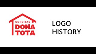 Gorditas Doña Tota Logo History [upl. by Notnirb]