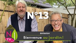 BIENVENUE AU JARDIN N°13 le grand podcast hebdomadaire de NewsJardinTV avec Patrick et Roland [upl. by Asilef907]