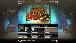 Orcs Must Die 2 How to get Six Degrees Achievement [upl. by Krauss]