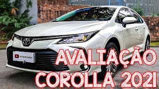 Avaliação Toyota Corolla XEI 2021  Anda mais que um CIVIC Como assim [upl. by Raseta597]