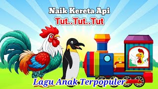 Lagu Anak  Naik Kereta Api Tut Tut Tut  Lagu Anak Terpopuler [upl. by Aikimat]