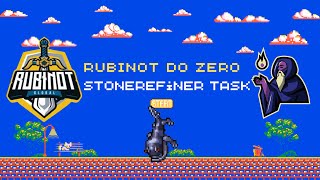 RubinOT do ZERO  STONEREFINER TASK  Ep 9 [upl. by Anifad196]