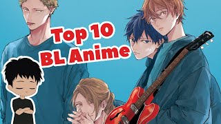 My Top 10 BLYaoi Anime [upl. by Wehtta74]