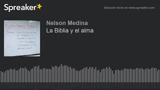 La Biblia y el alma [upl. by Ashlan]