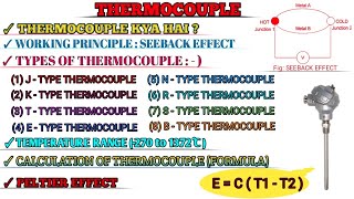 Thermocouple  Working Principle TypesmV calculation Range Peltier EffectColour Coding [upl. by Zoba]