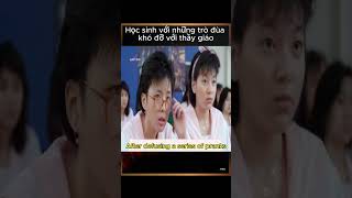 Review Film Học sinh và những trò đùa khó đỡ với thầy giáo [upl. by Rehpotsirhc]