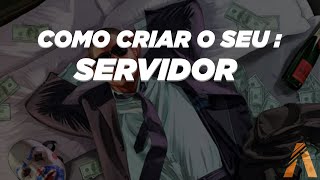 Como Criar O Seu Servidor De FiveM [upl. by Eramat]