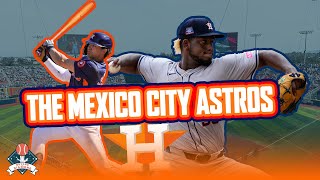 The Mexico City Astros  Beyond The Diamond 42924 [upl. by Urion]