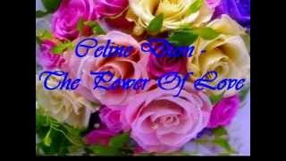 buon anniversario di matrimonio Celine Dion  The Power Of Love  by Princes of roses [upl. by Suelo]