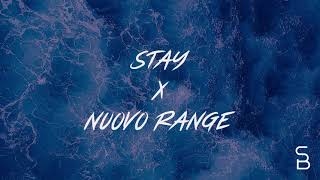 Stay x Nuovo Range Samuele Brignoccolo Mashup [upl. by Brothers]