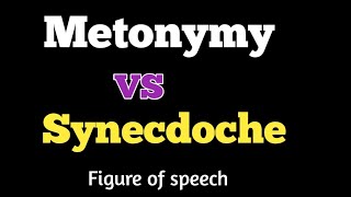 Metonymy and Synecdoche  What is metonymy  What is synecdoche metonymy synecdoche [upl. by Anrahc]