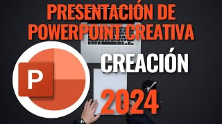 Cómo Crear una Presentación de PowerPoint Creativa e Impactante en 2024 [upl. by Grannia]