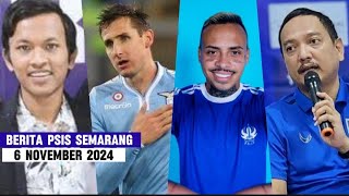 BERITA PSIS SEMARANG TERBARU HARI INI RABU 6 NOVEMBER 2024 [upl. by Block]