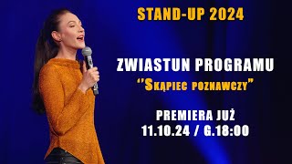 Olka Szczęśniak I ZWIASTUN I Standup 2024 [upl. by Anoiek]