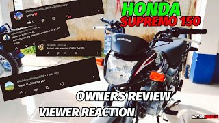 HONDA SUPREMO 150 OWNERS EXPERIENCE AND VIEWERS OPINION [upl. by Mcdade]