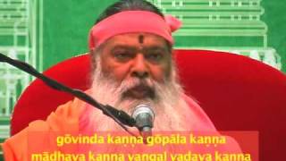 Govinda Kanna bhajan by Sri Ganapathy Sachchidananda Swamiji [upl. by Ceil]