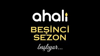 AHALİ BEŞİNCİ SEZON TANITIMI [upl. by Atinad161]