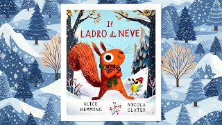 Il ladro di neve  Storie per bambini [upl. by Candice]