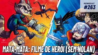 Qual o MELHOR Filme de Herói PÓS quotBatman O Cavaleiro das Trevasquot  PWC 263 [upl. by Keeton765]