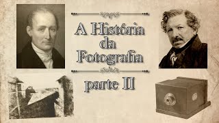 FALANDO DE FOTO A História da Fotografia Parte 2 [upl. by Ange562]