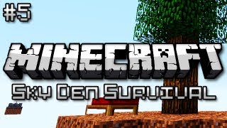 Minecraft Sky Den Survival Ep 5  Rite of Spring [upl. by Hong]