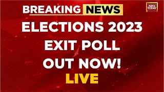 Opinion Polls 2023 LIVE  Exit Poll Results For 2023 Five State Elections  India Today News Live [upl. by Matronna811]