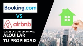 Airbnb vs Booking cuál es mejor para alquilar tu propiedad… en 12 claves [upl. by Ennayoj]