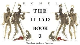 The Iliad  Book 3  Full Audiobook [upl. by Huberty]