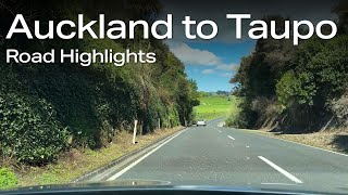 Drive from Auckland to Lake Taupo Road Highlights2024October [upl. by Elgna915]