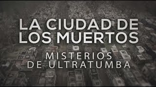 Misterios en el Cementerio  La ciudad de los muertos  Especiales TN [upl. by Thurstan]