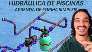 HIDRÁULICA DE PISCINAS APRENDA DE UMA MANEIRA SIMPLES [upl. by Aenil263]