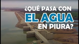 ¿QUÉ PASA CON EL AGUA EN PIURA [upl. by Valente]