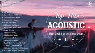 Acoustic Slow Music 2022  Best English Slow Songs Playlist 2022 [upl. by Tohcnarf]