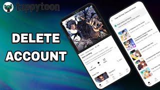 How To Delete Account On Tappytoon App [upl. by Pickar]