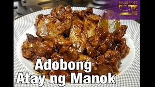 Adobong Atay ng Manok  easy and YUMMIEST recipe  chicken liver ADOBO plus chicken heart [upl. by Analrahc]