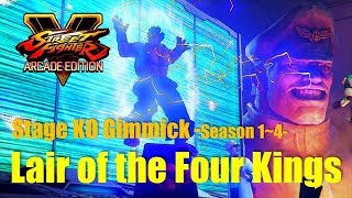 SFV Stage KO Gimmick Season 1～4  Lair of the Four Kings [upl. by Airotkiv]