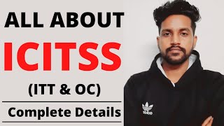 All About ICITSS ITT amp Orientation Course Complete Details 2021 Updated  CA Effects [upl. by Ynot]