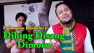 Dihing Disang Dimoru Superhit Bihu Xuriya Song by Padmanav Bordoloi [upl. by Ashla]