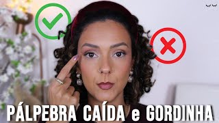 Dicas de maquiagem para pálpebra gordinha ou caída [upl. by Soilisav]