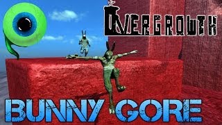 Overgrowth  Part 1  BUNNY GORE GALORE [upl. by Grania]