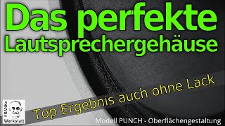 ES FUNKTIONIERT GRANDIOS  Lautsprecher folieren  ganz einfach und schnell  PUNCH  DIY [upl. by Ellenahs]